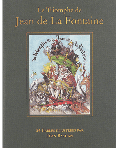 Le triomphe de Jean de la Fontaine Le triomphe de Jean de la Fontaine